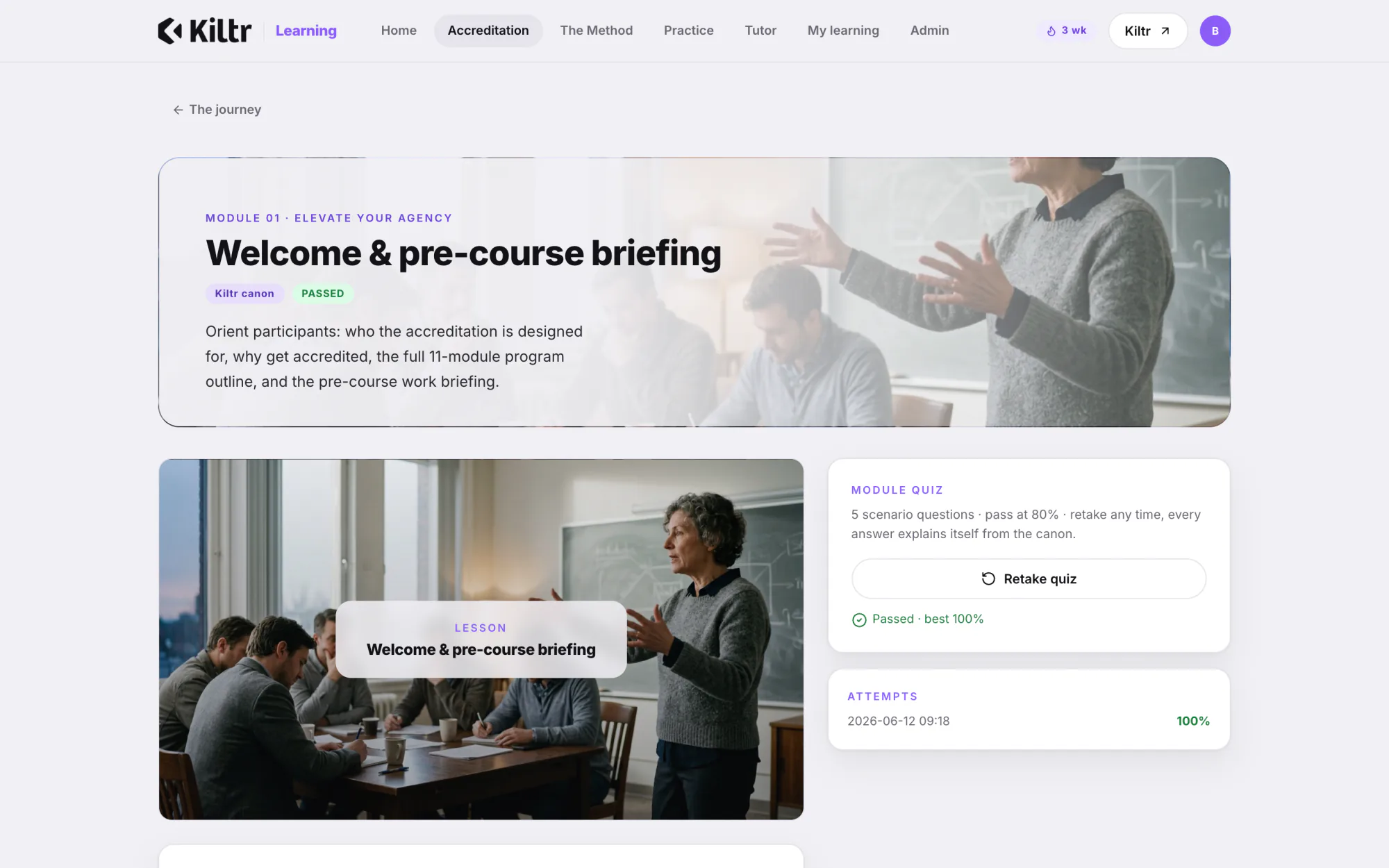 A module screen inside Accreditation: the lesson video, and beside it the module quiz, five scenario questions passed at 80% with the attempt history.