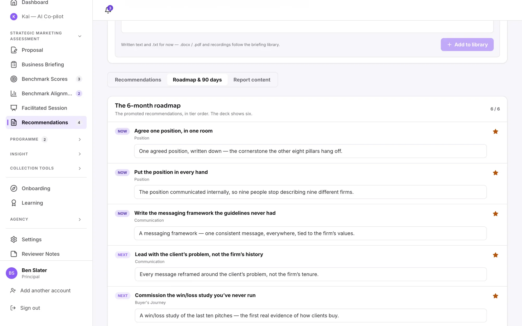 The Recommendations Builder in Kiltr: the six-month roadmap with each promoted recommendation tagged NOW or NEXT, its pillar and the strategist's own reasoning